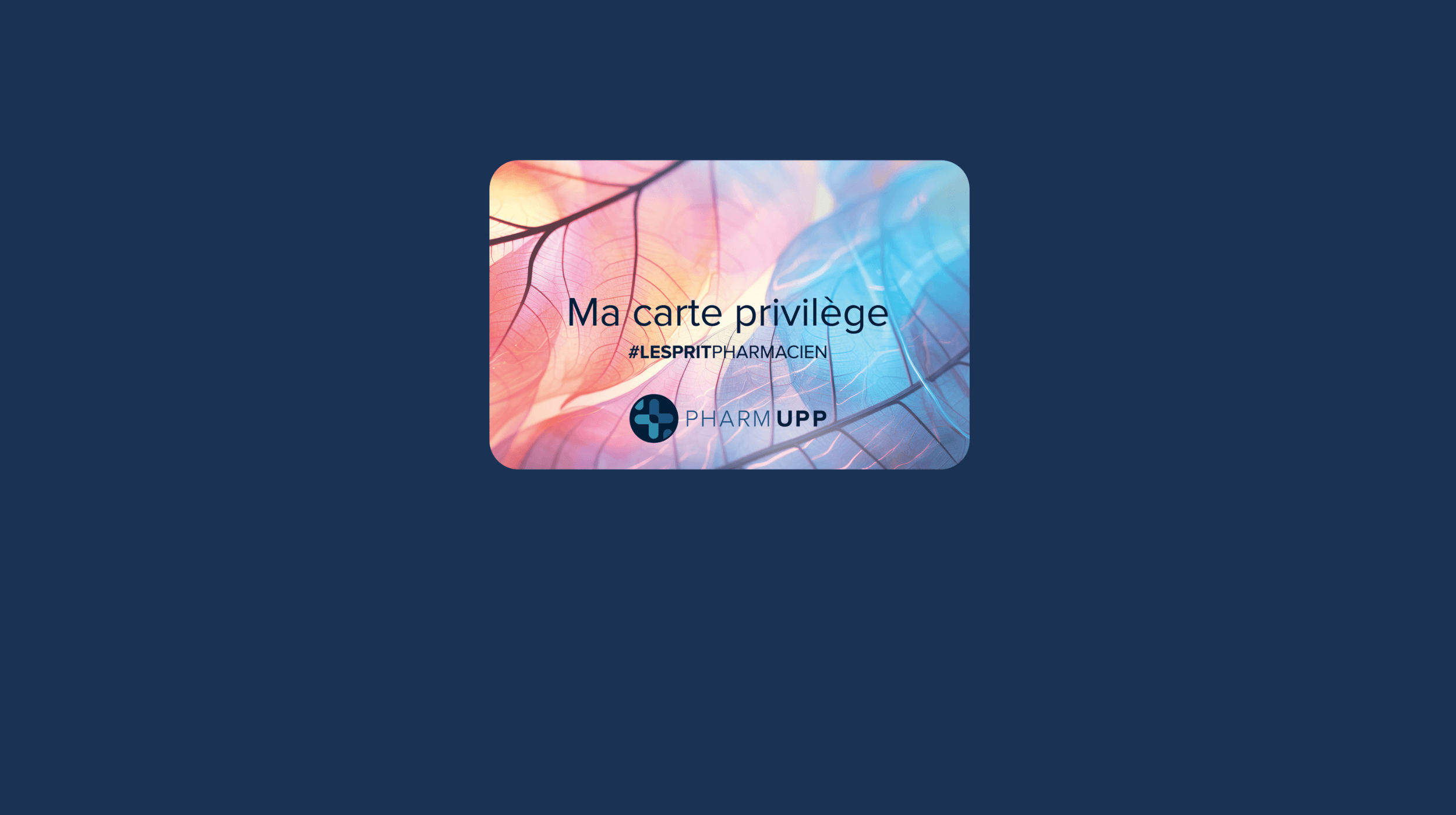 Carte privilège - Pharmupp